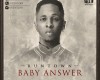 New Music: Runtown - Baby Answer