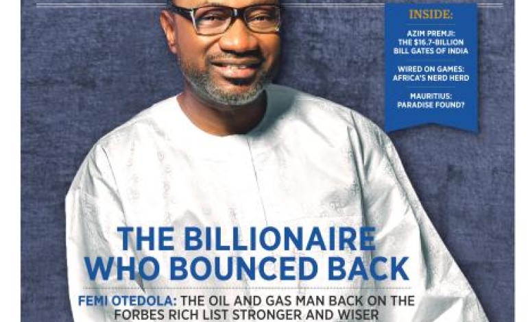 The Billionaire Who Bounced Back! Femi Otedola Covers Forbes Africa’s November 2014 Issue