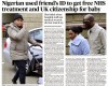 Nigerian used friend's ID to get free NHS treatment & UK citizenship for baby