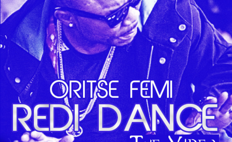 VIDEO: Oritse Femi – Redi Dance