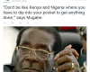 Robert Mugabe comes for #Nigeria and #Kenya