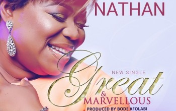Efe Nathan – Great & Marvellous